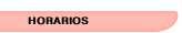 HORARIOS